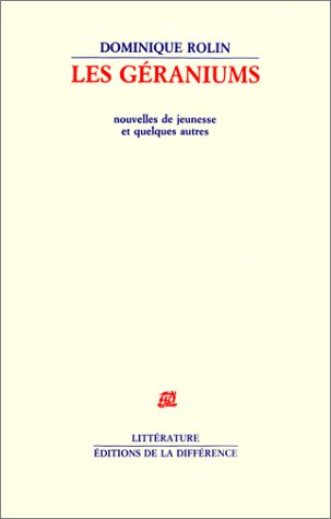 Les géraniums : nouvelles de jeunesse et quelques autres