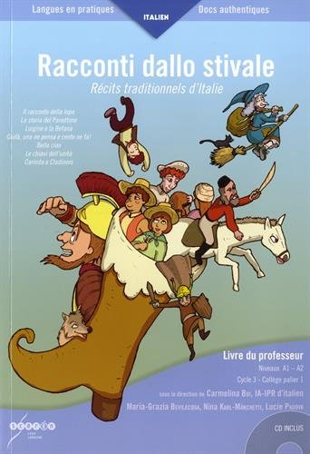Racconti dallo stivale : Livre du professeur, niveaux A1-A2 (1Cédérom + 1 CD audio)