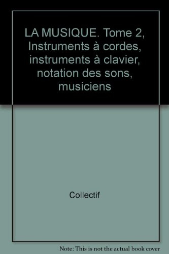 images-encyclopédie, numéro 137. la musique, tome 2