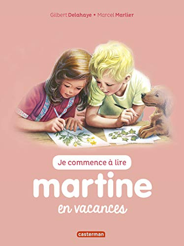 Je commence à lire avec Martine. Vol. 45. Martine en vacances