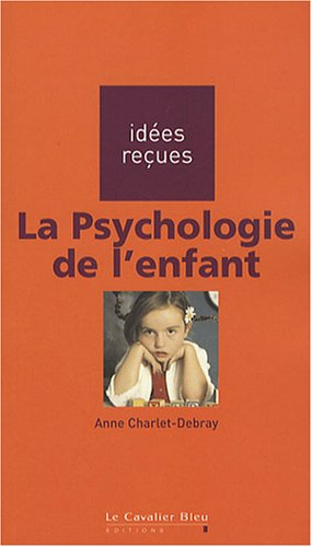 La psychologie de l'enfant