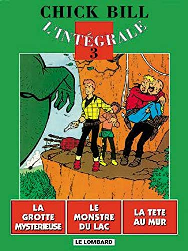 Chick Bill : l'intégrale. Vol. 3