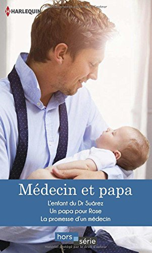 Médecin et papa