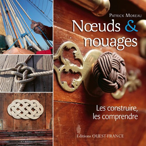 Noeuds & nouages : les construire, les comprendre