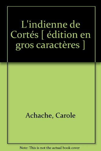 L'Indienne de Cortés