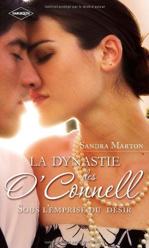 La dynastie des O'Connell : sous l'emprise du désir