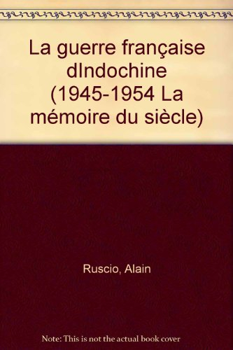 La Guerre française d'Indochine