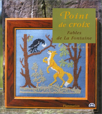 Les fables de La Fontaine au point de croix