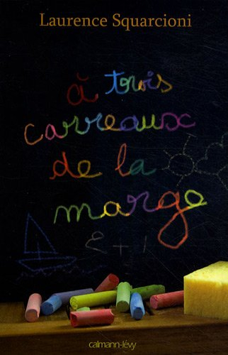 A trois carreaux de la marge