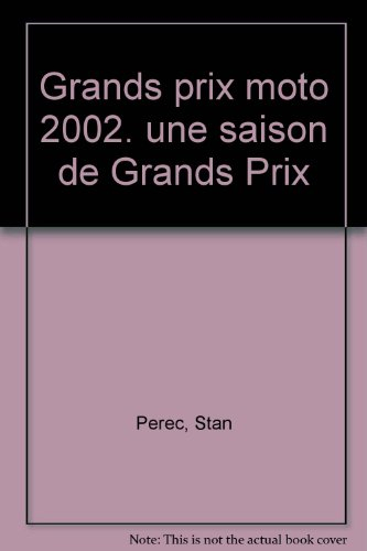 Annuel Grands Prix moto 2002