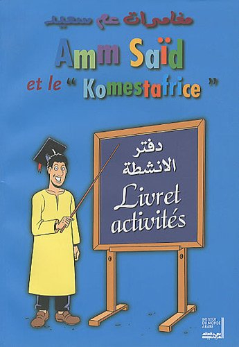 Amm Saïd et le Komestafrice : livret activités