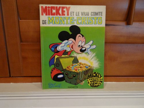 mickey et le vrai comte de monte-cristo mickey sauve clovis mickey et philippe auguste mickey, cheva