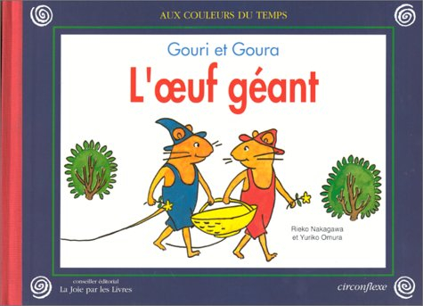 Gouri et Goura, l'oeuf géant