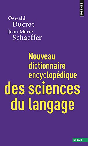 Nouveau dictionnaire encyclopédique des sciences du langage