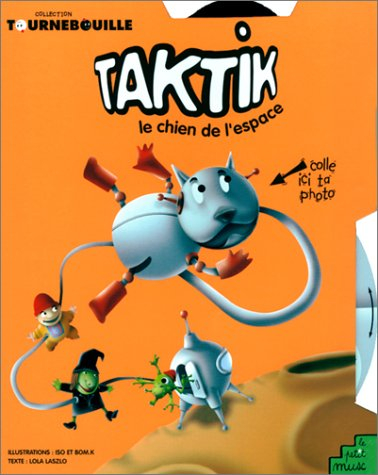 Taktik : le chien de l'espace