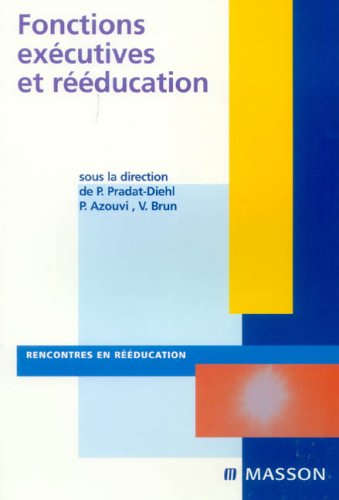 Fonctions exécutives et rééducation