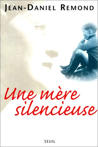 Une mère silencieuse