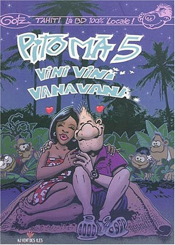 Pito Ma. Vol. 5. Vini vini vana vana