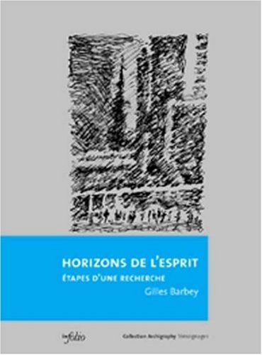 Horizons de l'esprit : étapes d'une recherche