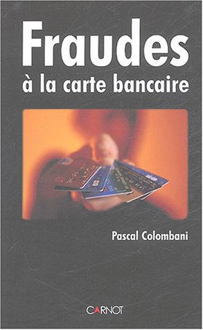 Fraudes à la carte bancaire