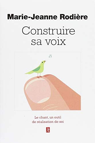 Construire sa voix : le chant, un outil de réalisation de soi