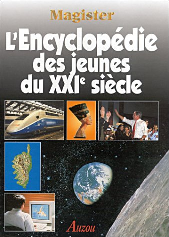 L'encyclopédie des jeunes du XXIe siècle