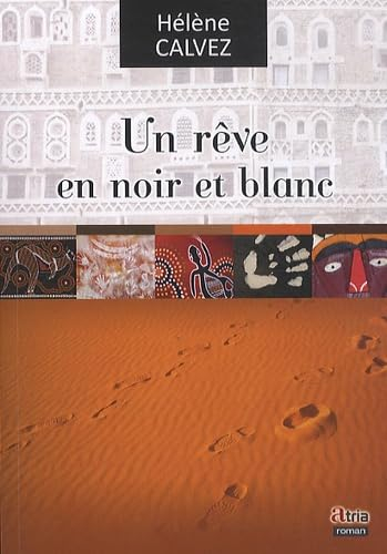 Un rêve en noir et blanc