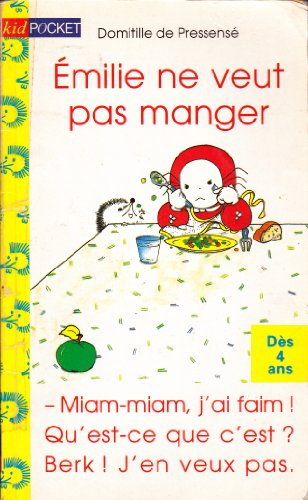 Emilie ne veut pas manger