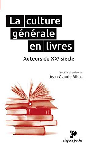La culture générale en livres : auteurs du XXe siècle