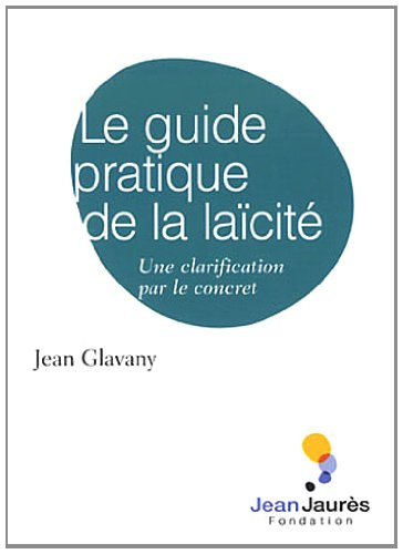 le guide pratique de la laïcité : une clarification par le concret
