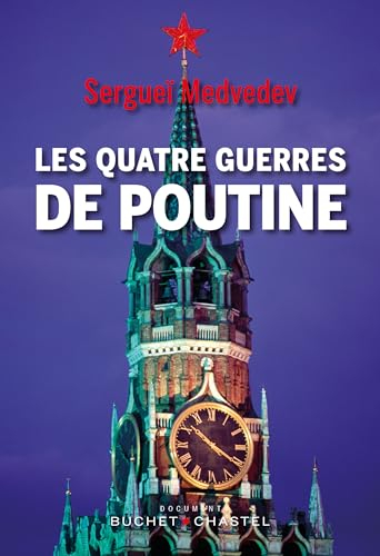 Les quatre guerres de Poutine