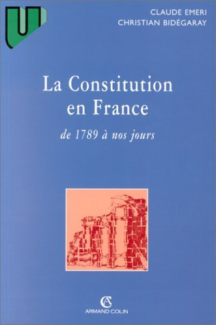 La Constitution de la France, de 1789 à nos jours