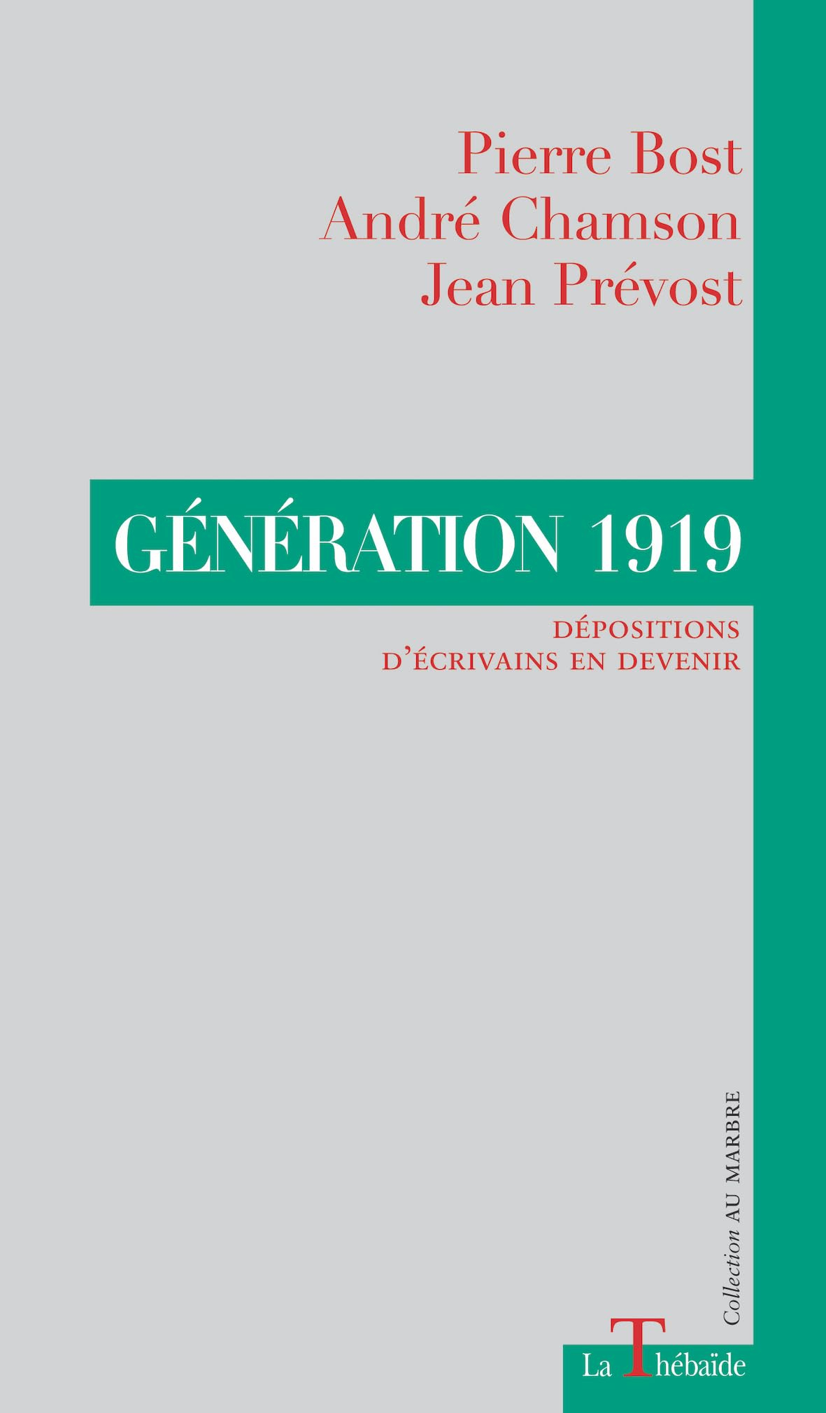 Génération 1919 : dépositions d'écrivains en devenir
