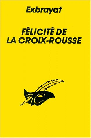 félicité de la croix-rousse