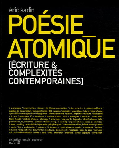 Poésie atomique : écriture, technologies et urbanités contemporaines