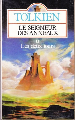 seigneur anneaux tome 2 : les deux tours
