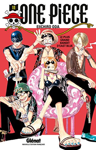 One Piece : édition originale. Vol. 11. Le plus grand bandit d'East Blue