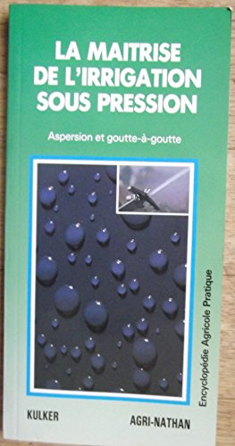 la maitrise de l'irrigation sous pression