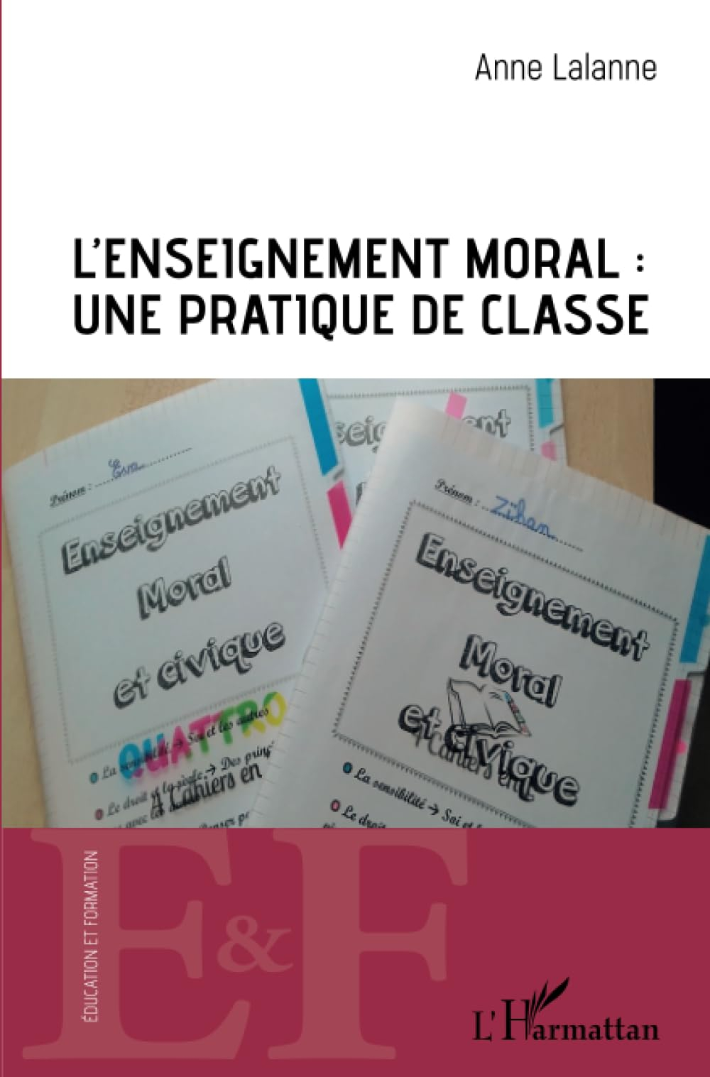 L'enseignement moral : une pratique de classe