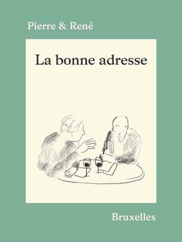 La bonne adresse