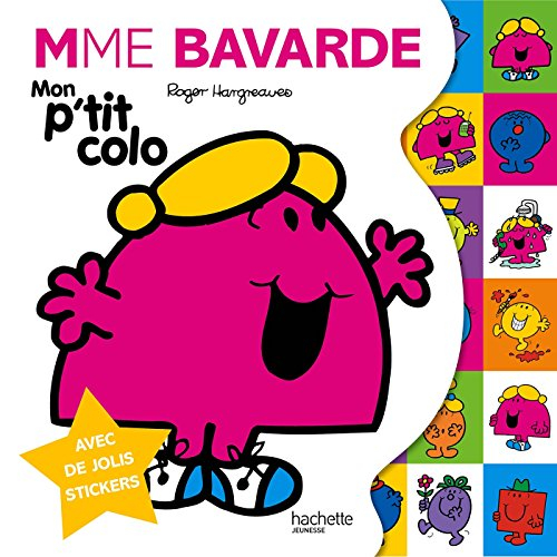 Mme Bavarde : mon p'tit colo