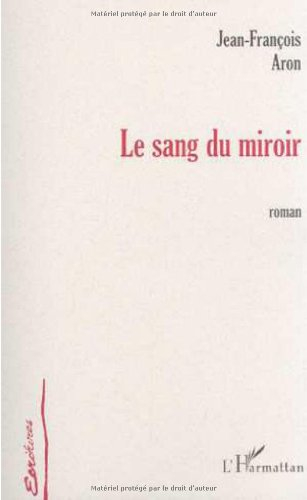 Le sang du miroir