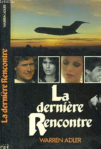 La dernière rencontre