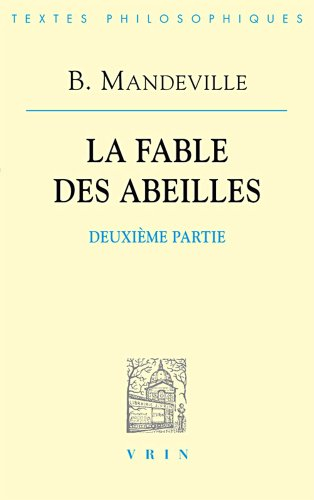 La fable des abeilles. Vol. 2. Deuxième partie (1729)