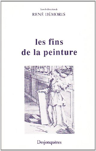 Les Fins de la peinture : actes