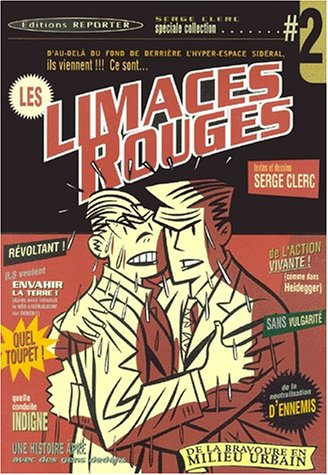 Spéciale collection. Vol. 2. Les limaces rouges