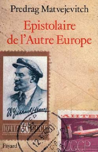 Epistolaire de l'autre Europe