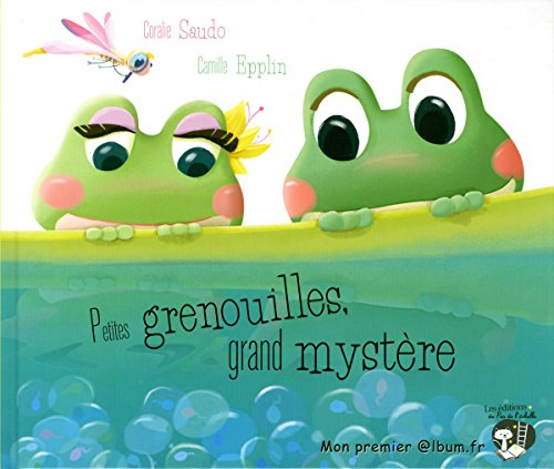 Petites grenouilles, grand mystère