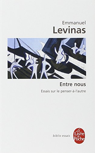 Entre nous : essais sur le penser-à-l'autre