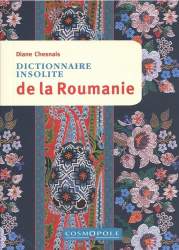 Dictionnaire insolite de la Roumanie
